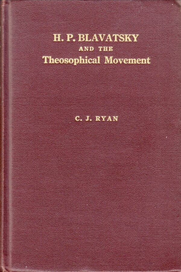 H. P. Blavatsky and the Theosophical Movement